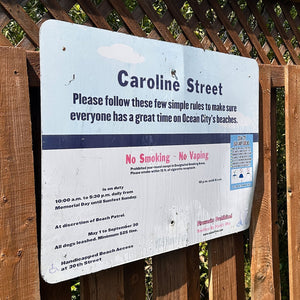 Caroline Street - Dune Crossing / Beach Access Sign