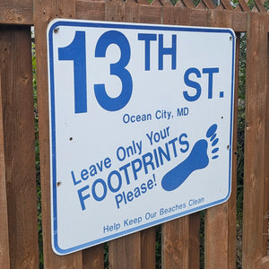 13th Street - Leave Only Your Footprints Sign