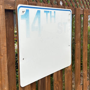 14th Street - Leave Only Your Footprints Sign
