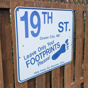 19th Street - Leave Only Your Footprints Sign