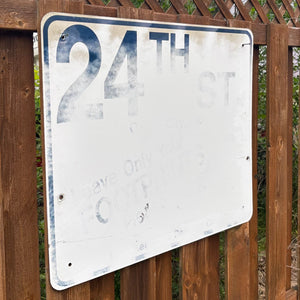 24th Street - Leave Only Your Footprints Sign