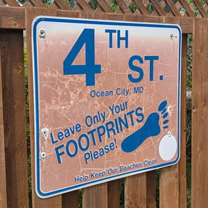 4th Street - Leave Only Your Footprints Sign
