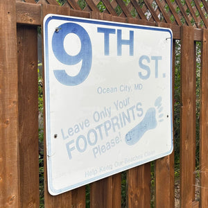 9th Street - Leave Only Your Footprints Sign