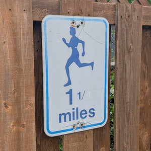 1 1/4 miles - Trail Marker Sign (Male)