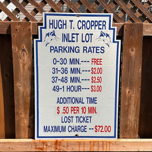 Vintage Inlet Parking Lot Rate Sign