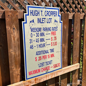 Vintage Inlet Parking Lot Rate Sign