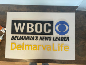 a photo of the finished WBOC DelmarvaLife sign